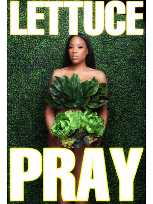 Lettuce Pray
